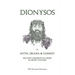 Dionysos in Myth, Drama & Comedy: Bacchic Elements in Greek & Celtic Culture