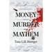 Money, Murder, Mayhem
