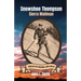 Snowshoe Thompson: Sierra Mailman