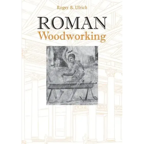 Roman Woodworking