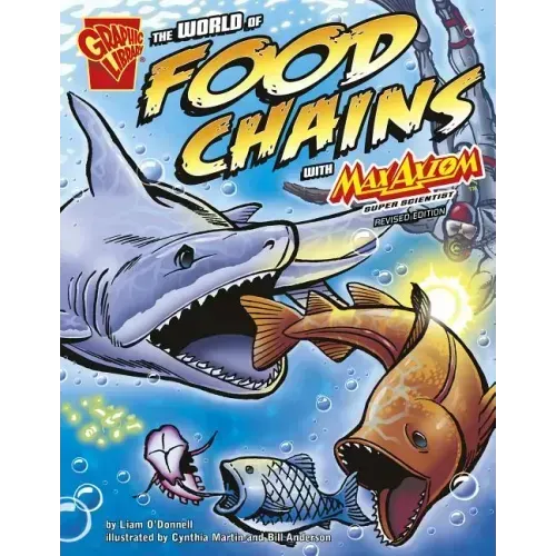 The World of Food Chains with Max Axiom, Super Scientist