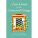 Aunt Dimity and the Enchanted Cottage