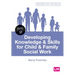 Developing Knowledge and Skills for Child and Family Social Work