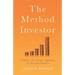 The Method Investor: A Direct, No-Nonsense Approach To Personal Finance