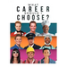 What Career Should I Choose?