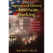 The Suppressed History of American Banking: How Big Banks Fought Jackson, Killed Lincoln, and Caused the Civil War