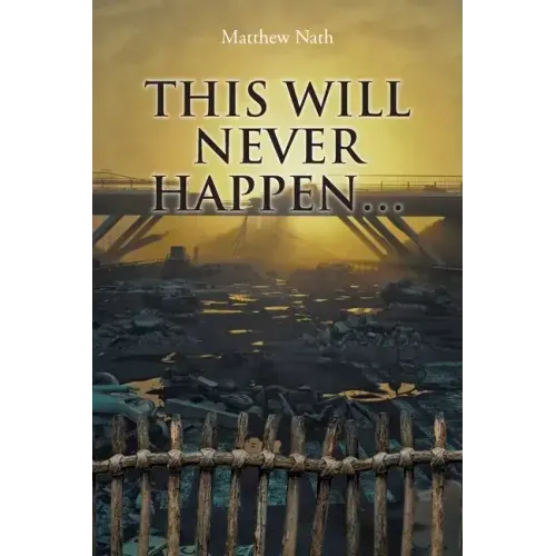 This Will Never Happen...