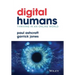 Digital Humans: Thriving in an Online World