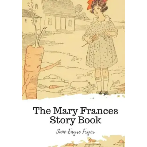 The Mary Frances Story Book