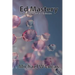 Ed Mastery (Manly McManface Edition): The Standard Unix Text Editor