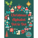 Christmas Alphabet Dot to Dot: Challenging and Fun Holiday Dot to Dot Puzzles Book