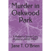 Murder in Oakwood Park: A Rebecca Snow Cozy Mystery LARGE PRINT