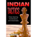 Indian Tactics: Chess Opening Combinations and Checkmates