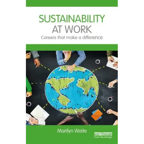 Sustainability at Work: Careers That Make a Difference