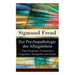 Zur Psychopathologie des Alltagslebens - Über Vergessen, Versprechen, Vergreifen, Aberglaube und Irrtum: Grundlagenwerk der Psychoanalyse