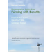 Regenerative Agriculture: Farming with Benefits. Profitable Farms. Healthy Food. Greener Planet. Foreword by Nicolette Hahn Niman.