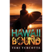 Hawaii Bound