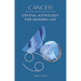 Cancer: Crystal Astrology for Modern Life