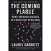 The Coming Plague: Newly Emerging Diseases in a World Out of Balance