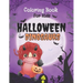 Halloween Dinosaurs Coloring Book: Cute and Fun Dinosaurs In Halloween Costumes With Treat Bags, Pumpkins, Spooky Witches, and Monsters For Toddlers A