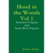 Hood in the Woods Vol 1