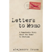 Letters to Momo: A Remarkable Story about the Power to Overcome