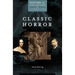 Classic Horror: A Historical Exploration of Literature