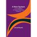 A New System; or, an Analysis of Antient Mythology. Volume II.