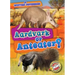 Aardvark or Anteater?