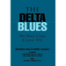 The Delta Blues