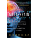 Meta-Brain: Reprogramming the Unconscious for Self-Directed Living