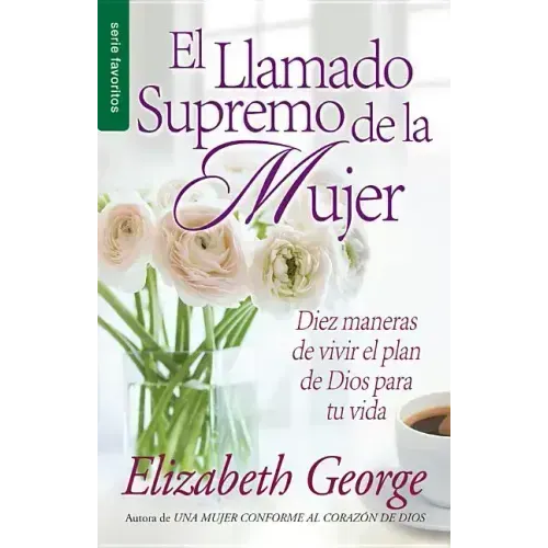 El Llamado Supremo de la Mujer - Serie Favoritos