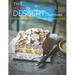 The Deceptively-Easy Dessert Cookbook: Simple Recipes for Extraodinary No-Bake & Baked Sweets