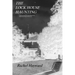 The Lock House Haunting: A true account of how my childhood was influenced by Paranormal Events