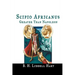 Scipio Africanus: Greater Than Napoleon