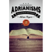 Adrianisms: The Collected Wit and Wisdom of Adrian Rogers