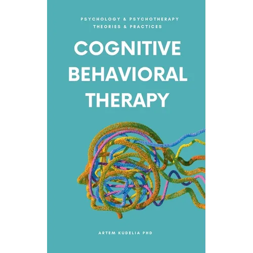 Cognitive Behavioral Therapy