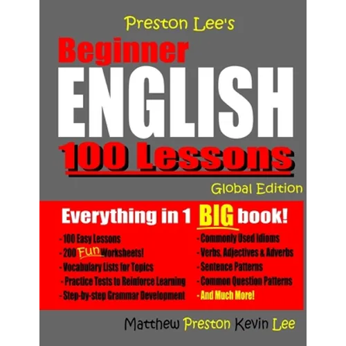 Preston Lee's Beginner English 100 Lessons - Global Edition