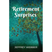 Retirement Surprises