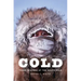 Cold: Three Winters at the South Pole