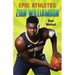 Epic Athletes: Zion Williamson