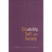 Disability, Self, and Society