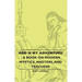 God Is My Adventure - A Book on Modern Mystics, Masters, and Teachers