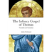 The Infancy Gospel of Thomas: Translation and Commentary