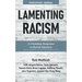 Lamenting Racism Participant Journal: A Christian Response to Racial Injustice