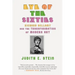 Eye of the Sixties: Richard Bellamy and the Transformation of Modern Art