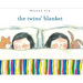 The Twins' Blanket