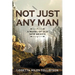 Not Just Any Man: A novel of Old New Mexico