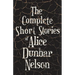 The Complete Short Stories of Alice Dunbar Nelson