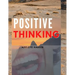 Positive Thinking